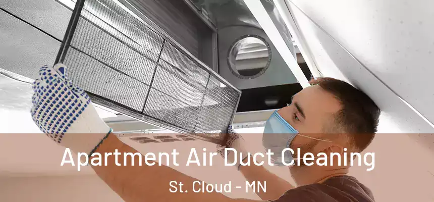  Apartment Air Duct Cleaning St. Cloud - MN
