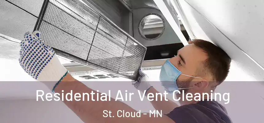  Residential Air Vent Cleaning St. Cloud - MN